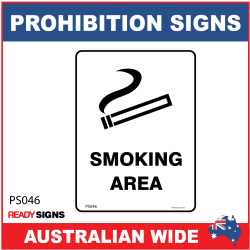 PROHIBITION SIGN - PS046 - SMOKING AREA